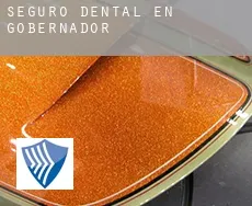 Seguro dental en  Gobernador