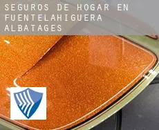 Seguros de hogar en  Fuentelahiguera de Albatages