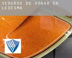 Seguros de hogar en Ledesma
