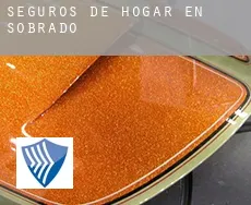 Seguros de hogar en  Sobrado