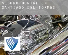 Seguro dental en  Santiago del Tormes