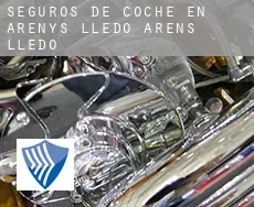 Seguros de coche en  Arenys de Lledó / Arens de Lledó