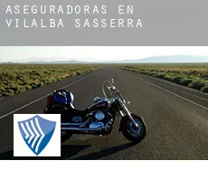 Aseguradoras en  Vilalba Sasserra