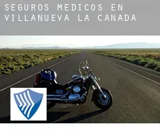 Seguros medicos en  Villanueva de la Cañada