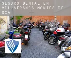 Seguro dental en  Villafranca Montes de Oca
