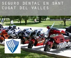 Seguro dental en  Sant Cugat del Vallès