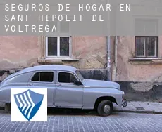Seguros de hogar en  Sant Hipòlit de Voltregà