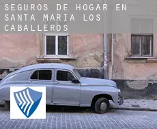 Seguros de hogar en Santa María de los Caballeros