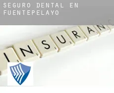 Seguro dental en  Fuentepelayo