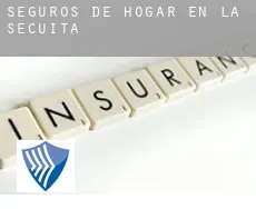 Seguros de hogar en  la Secuita