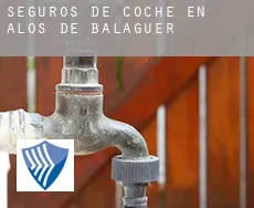 Seguros de coche en  Alòs de Balaguer