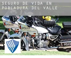 Seguro de vida en  Pobladura del Valle