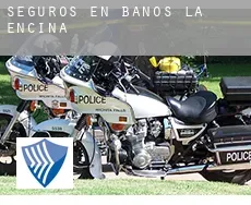Seguros en  Baños de la Encina