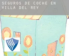 Seguros de coche en Villa del Rey