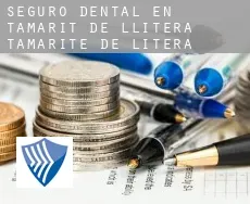 Seguro dental en  Tamarit de Llitera / Tamarite de Litera