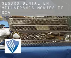 Seguro dental en  Villafranca Montes de Oca